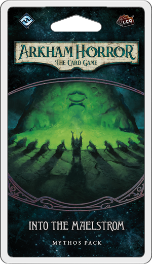 Into the Maelstrom Mythos Pack - Arkham Horror LCG - Fantasy Flight Games