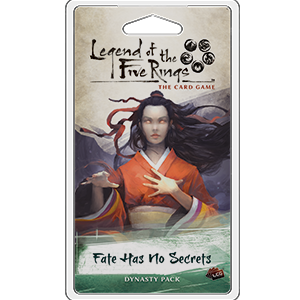Fate Has No Secrets - Legend of the Five Rings Dynasty Pack - Fantasy Flight Games