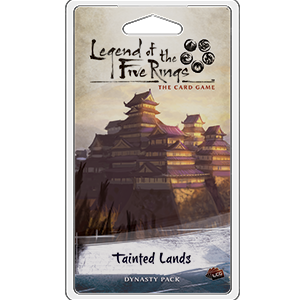 Tainted Lands - Legend of the Five Rings Dynasty Pack - Fantasy Flight Games
