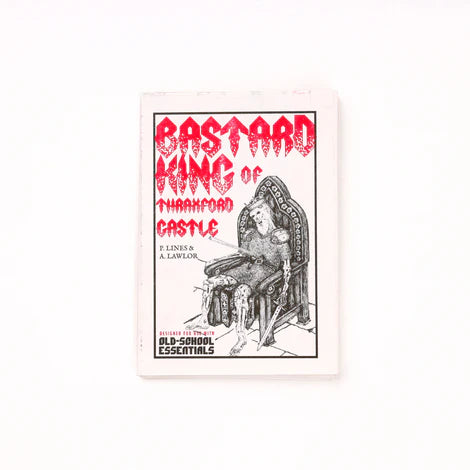 Bastard King of Thraxford Castle