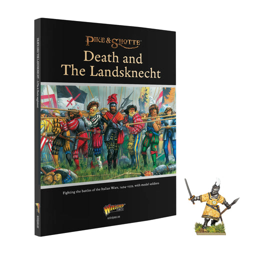 Death & the Landsknecht - Pike & Shotte Supplement with Richard de la Pole special miniature - Warlord Games