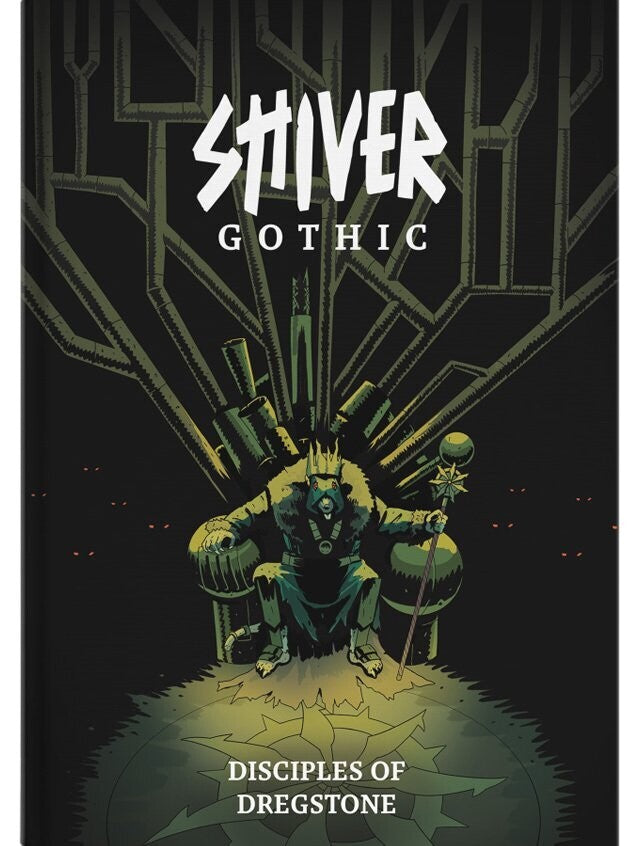 SHIVER Gothic: Disciples of Dregstone