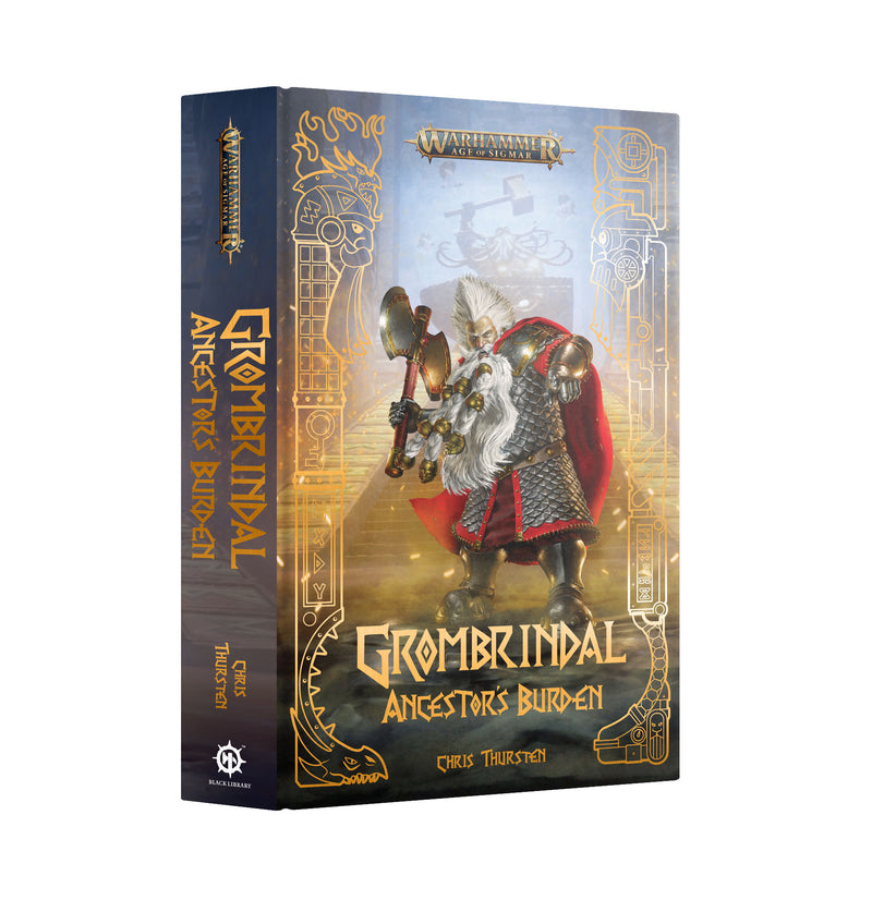 Grombrindal: Ancestor's Burden (Hardback) - Games Workshop
