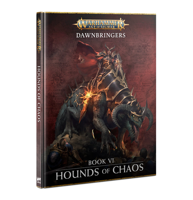 Dawnbringers Book VI Age Of Sigmar: Hounds of Chaos