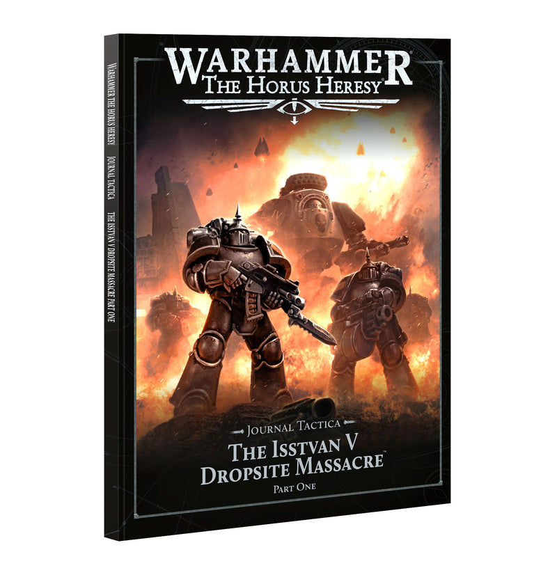 Journal Tactical: Isstvan V: Part 1 - Games Workshop