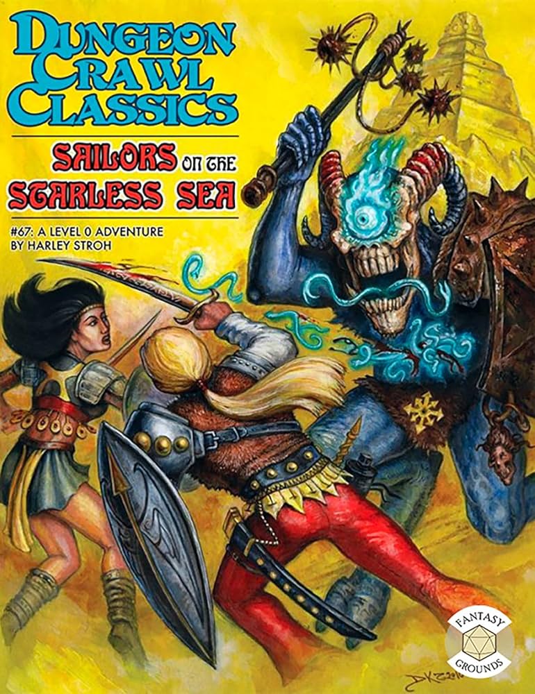 Dungeon Crawl Classics #67: Sailors On The Starless Sea (Hardcover)