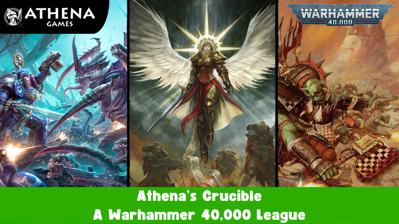 Warhammer 40K League: Athena’s Crucible (1000pts)