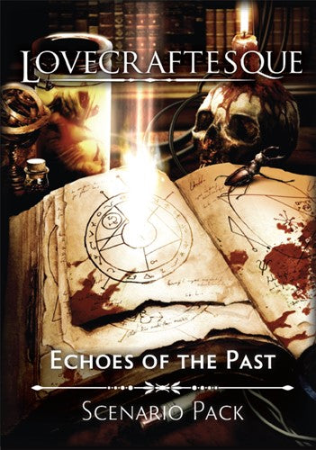 Lovecraftesque RPG 2nd Edition: Echos of the Past Scenario Pack