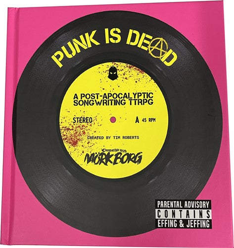 Punk Is Dead RPG - Critical Kit Ltd