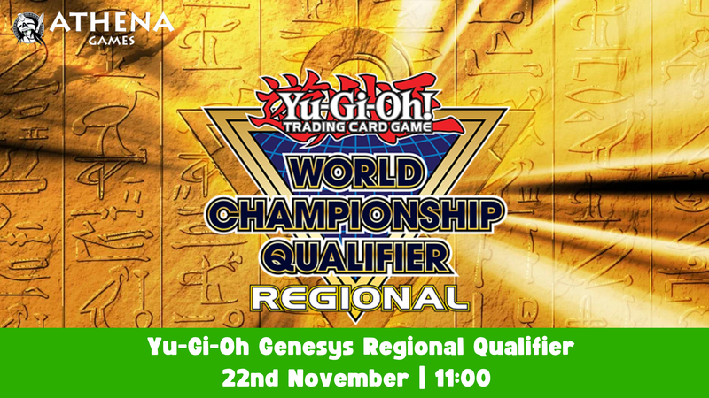 Yu-Gi-Oh Genesys Regional Qualifier | 22nd November | 11:00