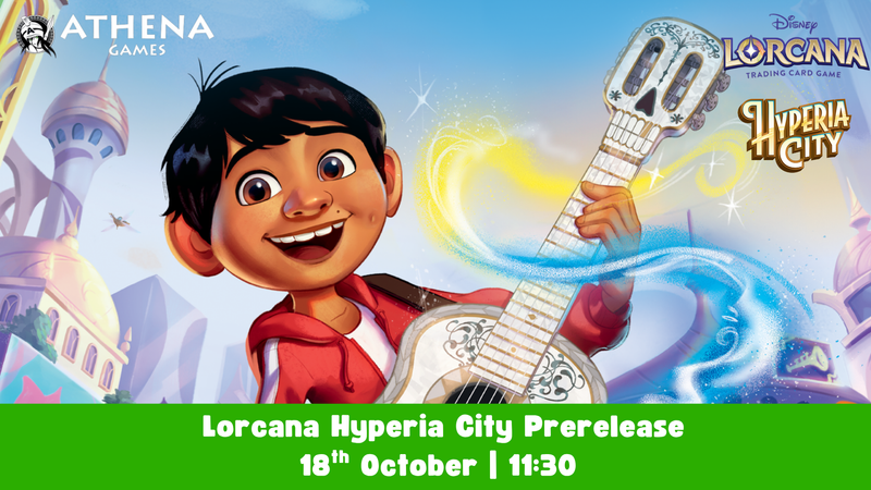 Lorcana Hyperia City Prerelease | 18th October | 11:30