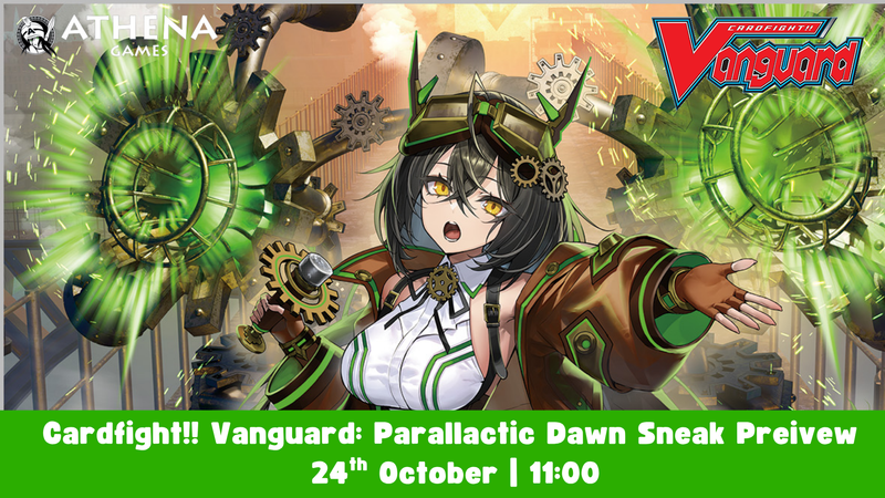 Cardfight!! Vanguard: Parallactic Dawn Sneak Preivew | 24th October | 11:00