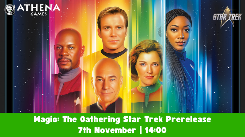 Magic: The Gathering Star Trek Prerelease | Saturday 7th November | 14:00
