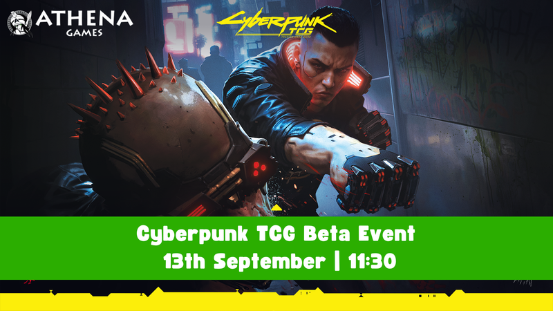 Cyberpunk TCG Beta Event | 13th September | 11:30