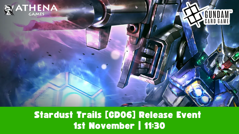 Gundam Card Game Stardust Trails [GD06] Release Event | 1st November | 11:30am