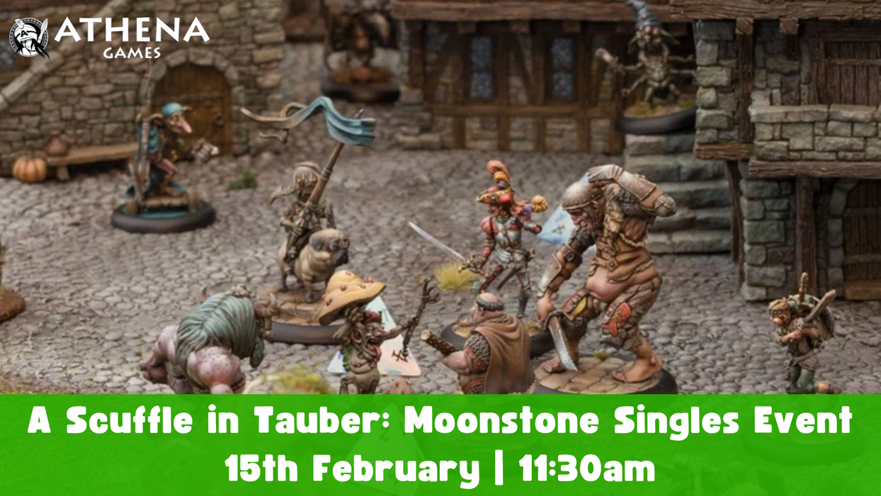 A Scuffle in Tauber: Moonstone Singles Event | 15th February | 11:30am