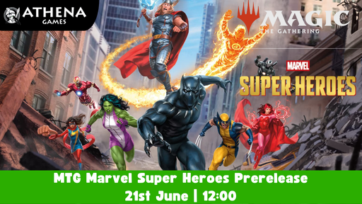 MTG Marvel Super Heroes Prerelease 21st June | 12:00 - Hosted By Athena Games