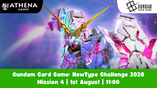Gundam Card Game: NewType Challenge 2026 Mission 4 | 1st August | 11:00 - Hosted By Athena Games