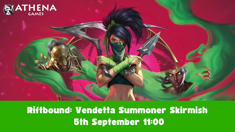 Riftbound: Vendetta Summoner Skirmish | 5th September | 11:00