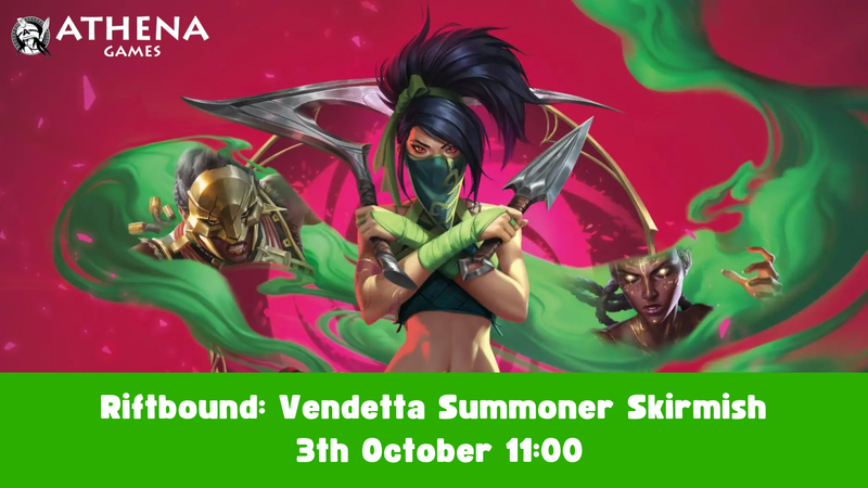 Riftbound: Vendetta Summoner Skirmish | 3rd October | 11:00