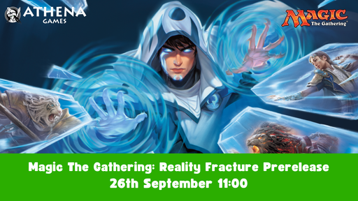 Magic The Gathering: Reality Fracture Prerelease | 26th September | 11:00 - Hosted By Athena Games