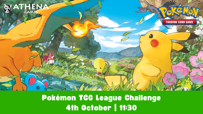 Pokémon TCG League Challenge | 4th October | 11:30