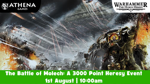 The Battle of Molech: A 3000 Point Heresy Event | 1st August | 10:00am - Hosted By Athena Games