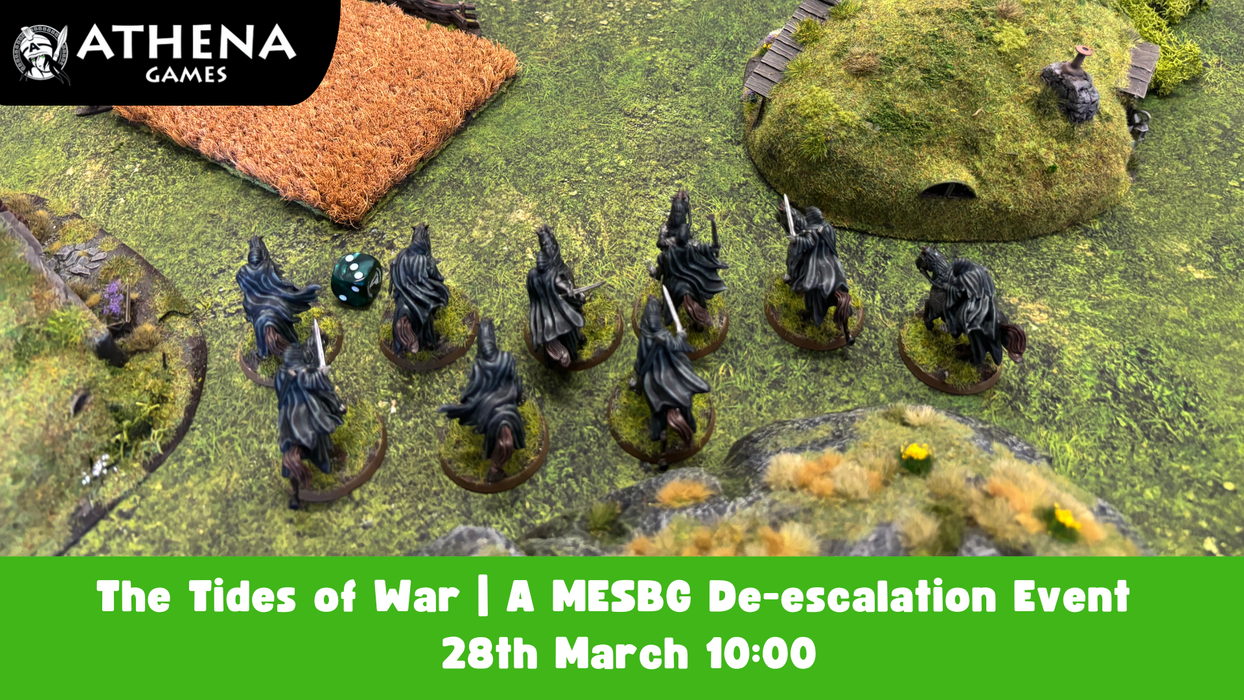 The Tides of War | A MESBG De-escalation Event | 28th March 10:00