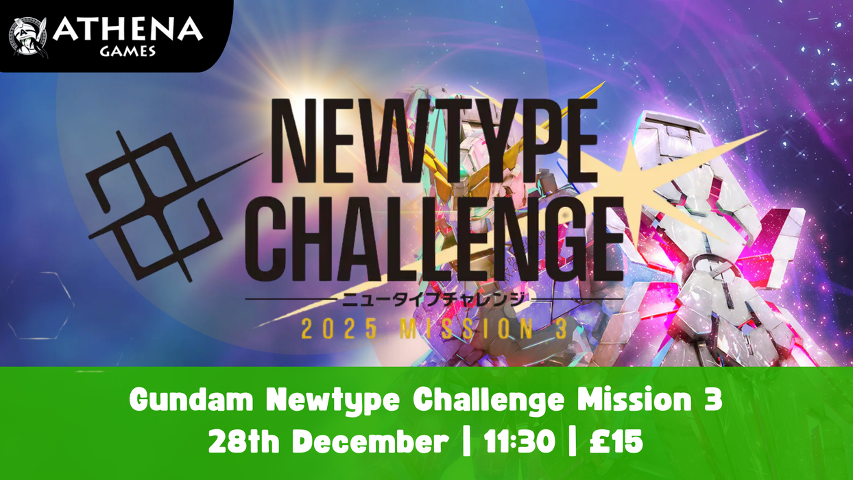 Gundam TCG Newtype Challenge Mission 3 | 28th December | 11:30 - Hosted By Athena Games