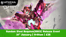 Gundam Steel Requiem[GD03] Release Event | 31st January | 11:00am - Hosted By Athena Games