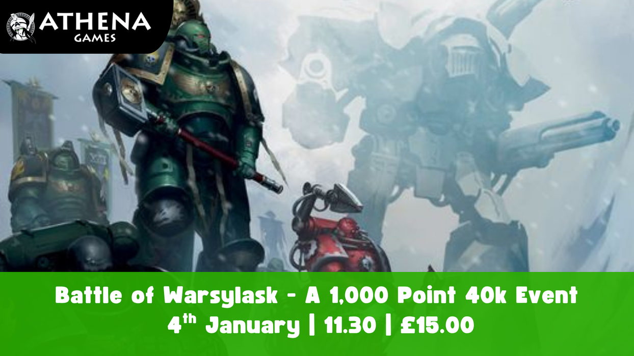 Battle of Warsylask - A 1,000 Point 40k Event | 4th January | 11:30