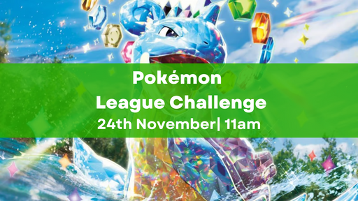 Pokemon TCG League Challenge | 24th November | 11:30am - Hosted By Athena Games