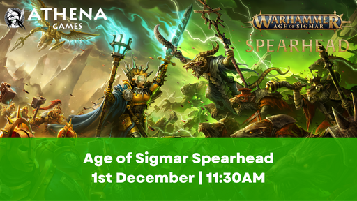 Age of Sigmar Spearhead Event | 1st December | 11:30 - Hosted By Athena Games