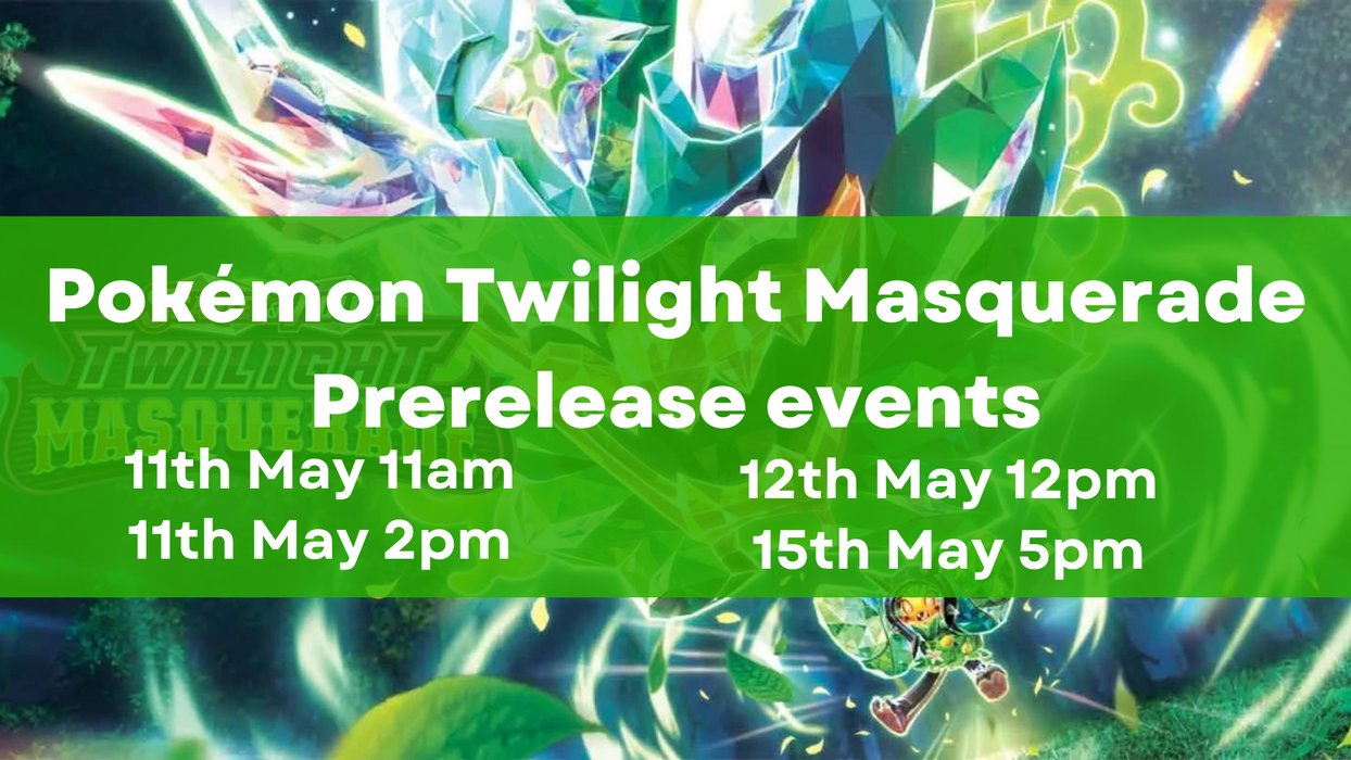 Pokemon Scarlet & Violet Twilight Masquerade Prerelease Events - 11th/12th/15th May