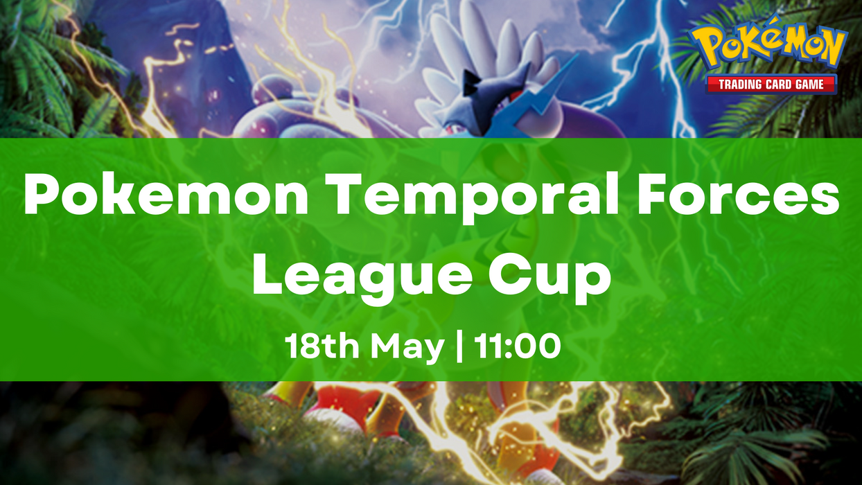Pokemon TCG League Cup | 18th May | 11:00am