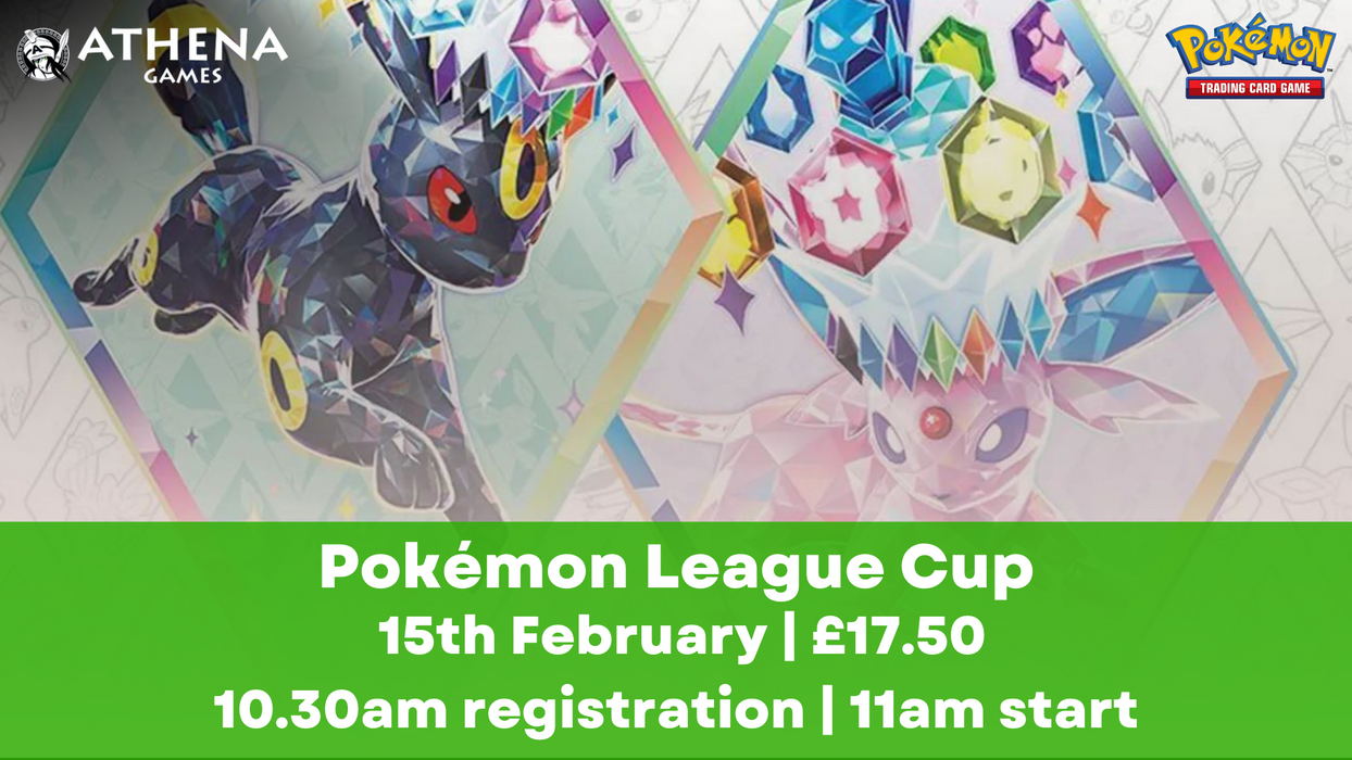 Pokemon TCG League Cup | 15th February | 11:00am