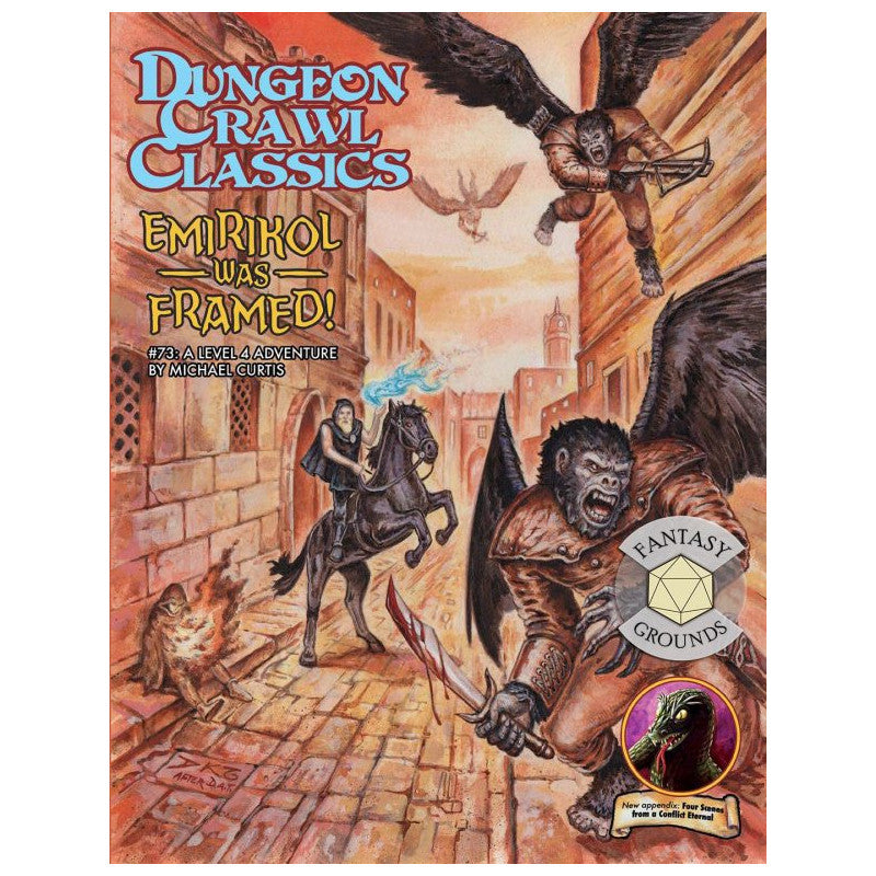 Dungeon Crawl Classics #73: Emirikol Was Framed!