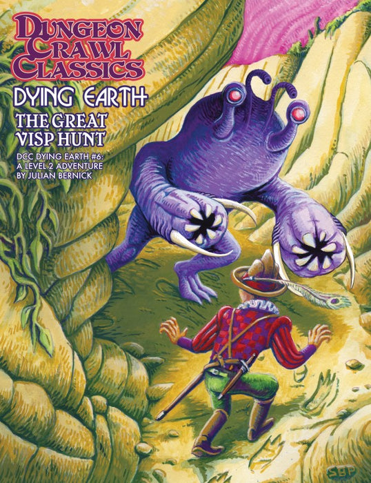 Dungeon Crawl Classics Dying Earth #6: The Great Visp Hunt