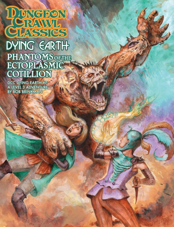 Dungeon Crawl Classics Dying Earth #7: Phantoms of the Ectoplasmic Cotillion