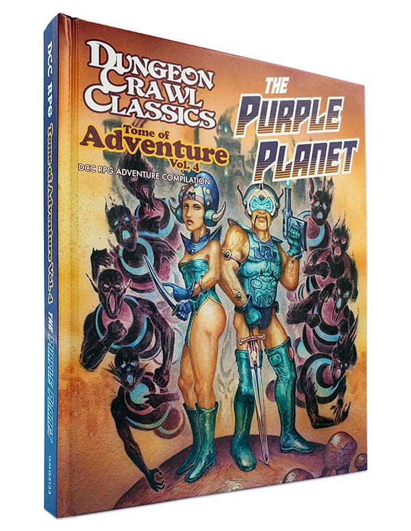 Dungeon Crawl Classics RPG: Tome Of Adventure Volume 4 The Purple Planet