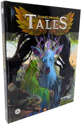 Humblewood RPG: Humblewood Tales Hardcover Book - Hit Point Press