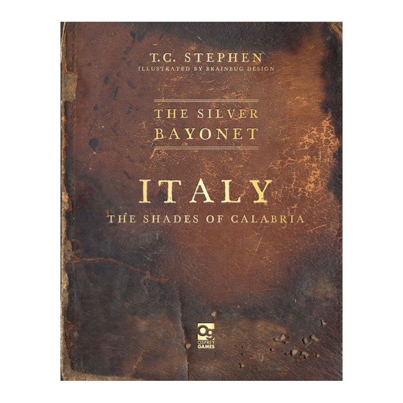 The Silver Bayonet - Italy The Shades of Calabria - Osprey Games