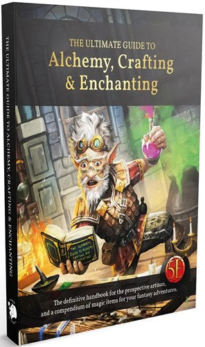 Dungeons And Dragons RPG: Ultimate Players Guide To Alchemy, Crafting And Enchanting