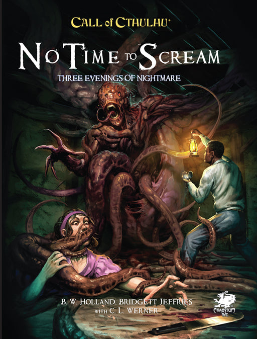 Call of Cthulhu: No Time to Scream (Hardcover) - Chaosium Inc.