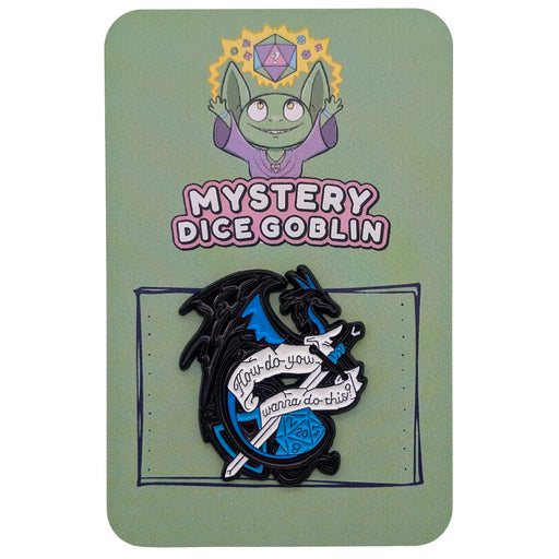 How Do You Want To Do This - Mystery Goblin Dice Enamel Pin - Mystery Dice Goblin