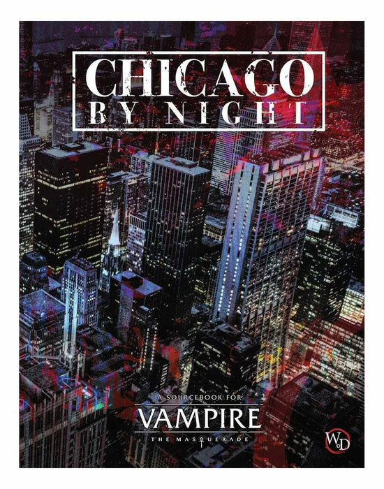 Chicago By Night: A Sourcebook for Vampire: The Masquerade
