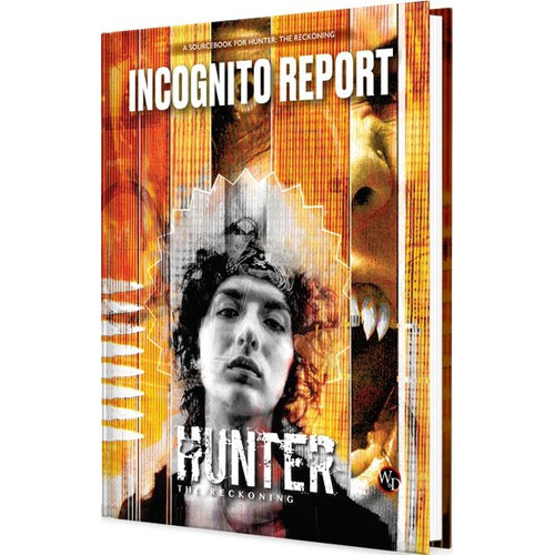 Hunter The Reckoning RPG: 5th Edition: Incognito Report Sourcebook