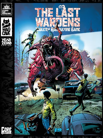 The Last Wardens RPG Tabletop Roleplaying Game Core Rulebook