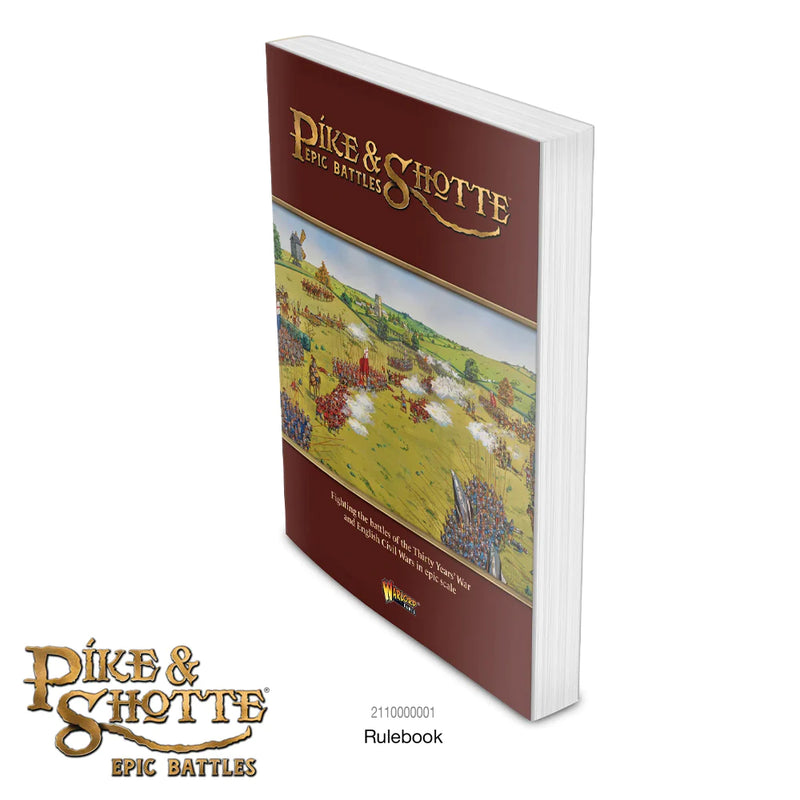 Pike & Shotte Epic Battles Rulebook A5