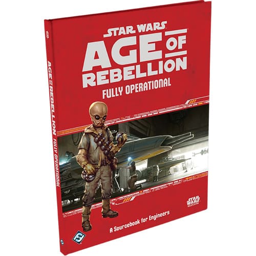 Star Wars Age of Rebellion RPG: Fully Operational - Edge Studio
